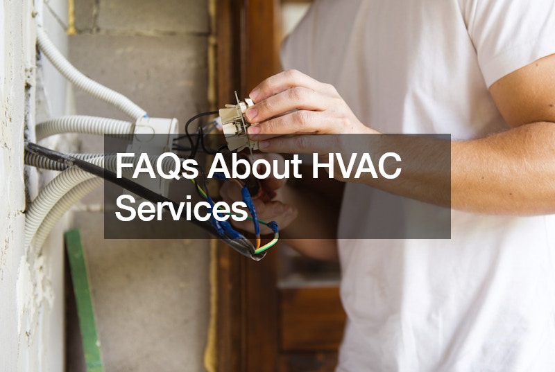 FAQs About HVAC Services